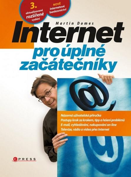 Internet pro úplné začátečníky - 978-80-251-3650-8