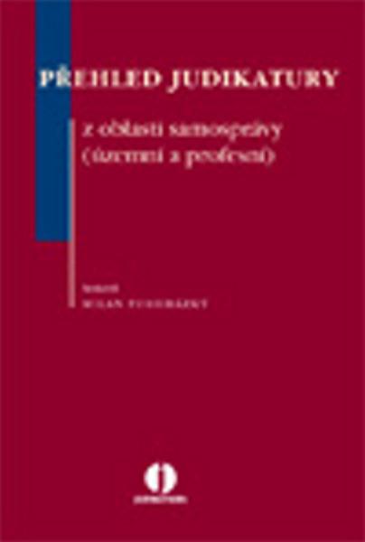 Přehled judikatury z oblasti samosprávy - 978-80-7357-687-5