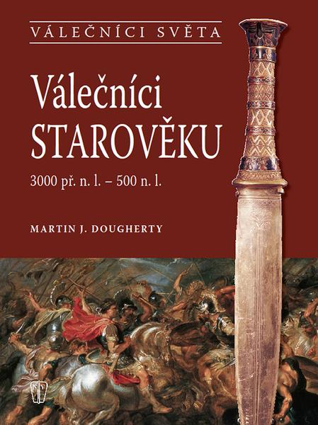Válečníci starověku - 978-80-206-1215-1
