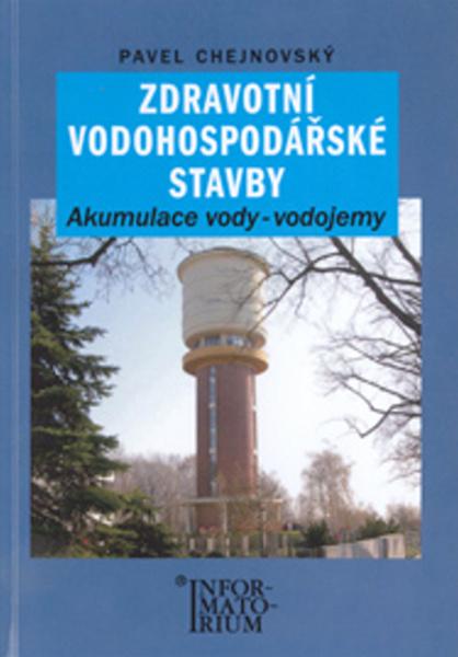 Zdravotní vodohospodářské stavby - 978-80-7333-089-7