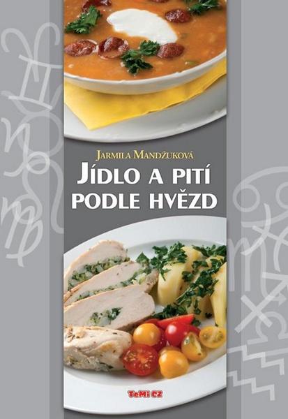 Jídlo a pití podle hvězd - 978-80-87156-66-7