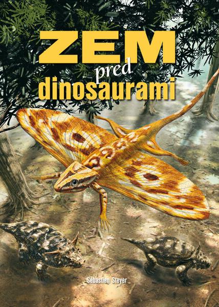Zem pred dinosaurami - 978-80-7451-172-1