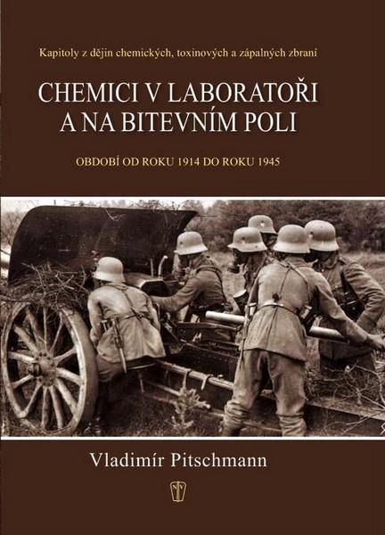 Chemici v laboratoři a na bitevním poli - 978-80-206-1298-4