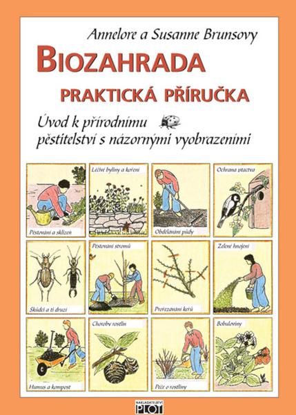 Levně Biozahrada praktická příručka