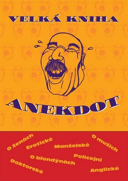 Levně Velká kniha anekdot
