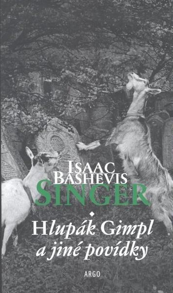 Hlupák Gimpl a jiné povídky - 978-80-257-0497-4