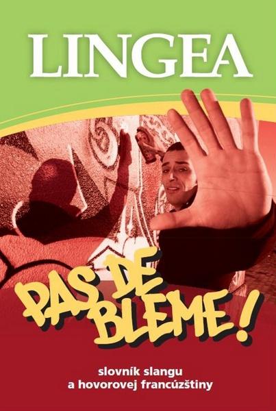 Levně Pas de bleme!
