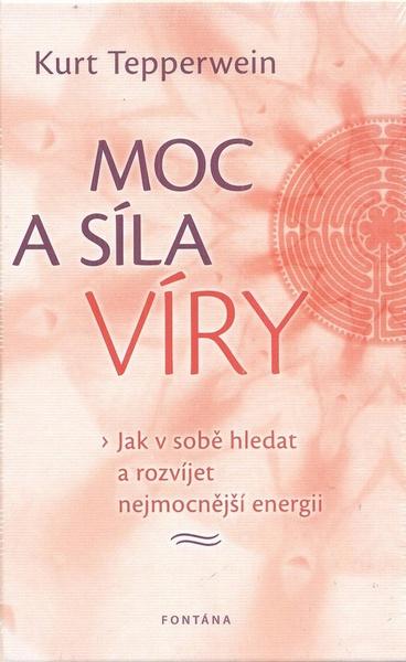 Levně Moc a síla víry