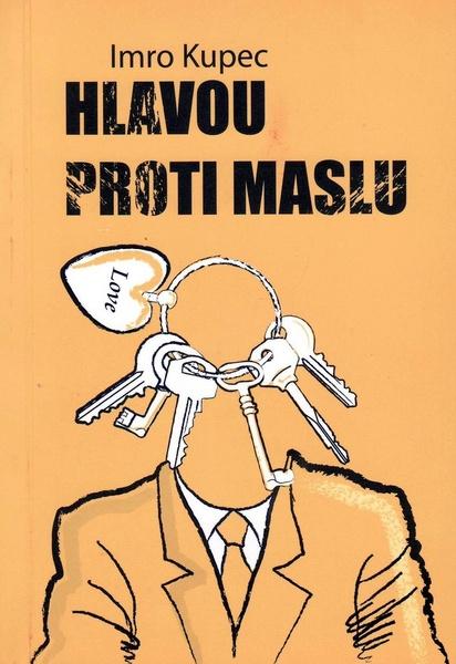 Levně Hlavou proti maslu