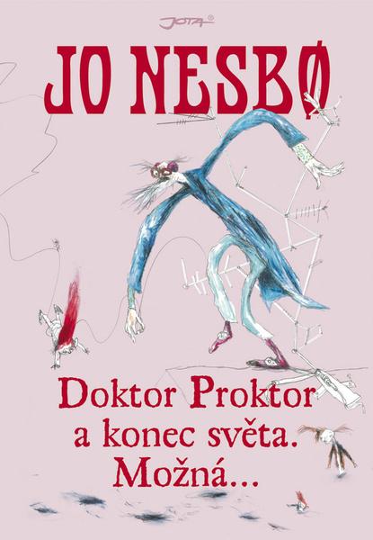 Doktor Proktor a konec světa. Možná... - 978-80-7462-307-3