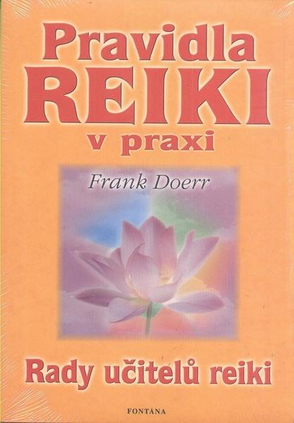 Pravidla Reiki v praxi - 978-80-7336-322-2