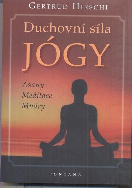 Levně Duchovní síla jógy