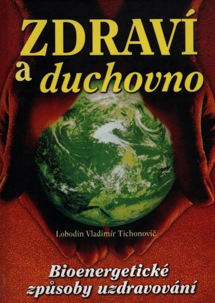 Zdraví a duchovno - 978-80-88809-68-5