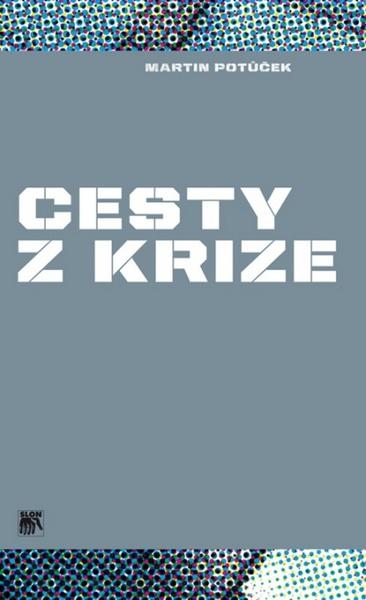 Cesty z krize - 978-80-7419-057-5