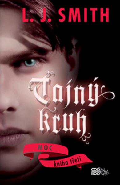 Tajný kruh Moc - 978-80-7447-111-7