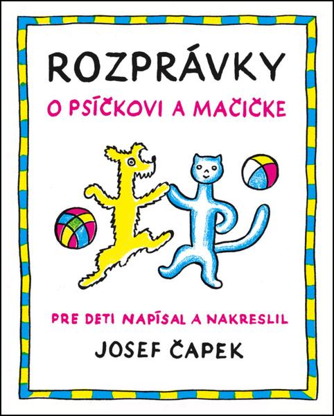 Rozprávky o psíčkovi a mačičke - 978-80-8109-130-8