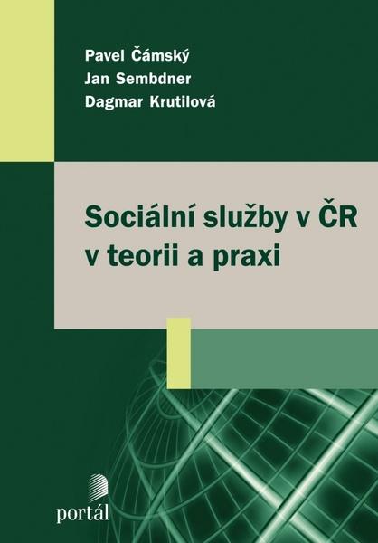 Sociální služby v ČR v teorii a praxi - 978-80-262-0027-7
