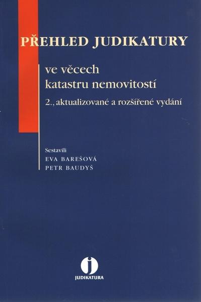 Přehled judikatury ve věcech katastru nemovistostí - 978-80-7357-672-1