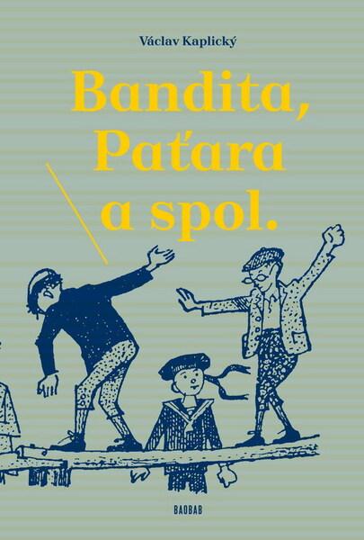 Bandita, Paťara a spol. - 978-80-87060-52-0