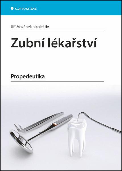 Zubní lékařství - 978-80-247-3534-4