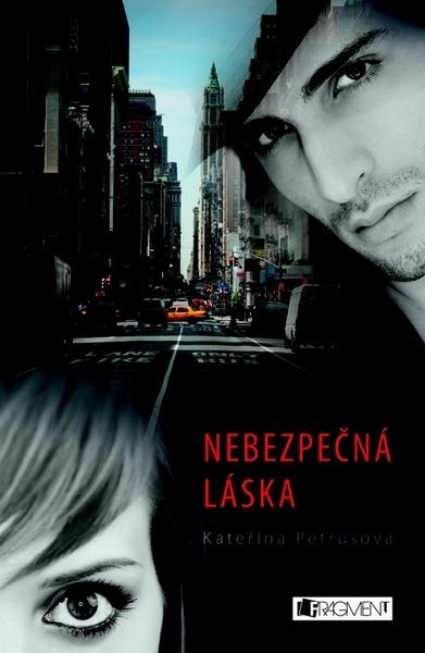 Nebezpečná láska - 978-80-253-1354-1