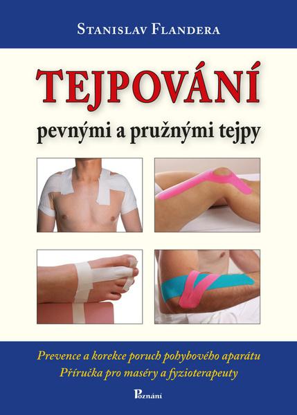 Levně Tejpování pevnými a pružnými tejpy