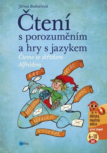 Čtení s porozuměním a hry s jazykem - 978-80-266-0004-6