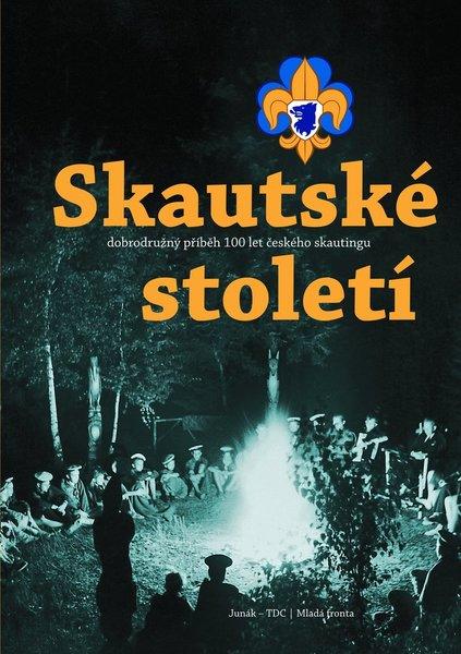 Skautské století - 978-80-204-2622-2