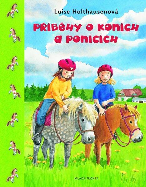 Příběhy o koních a ponících - 978-80-204-2547-8