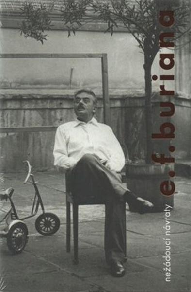 Levně Nežádoucí návraty E. F. Buriana