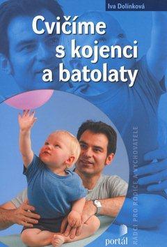 Levně Cvičíme s kojenci a batolaty