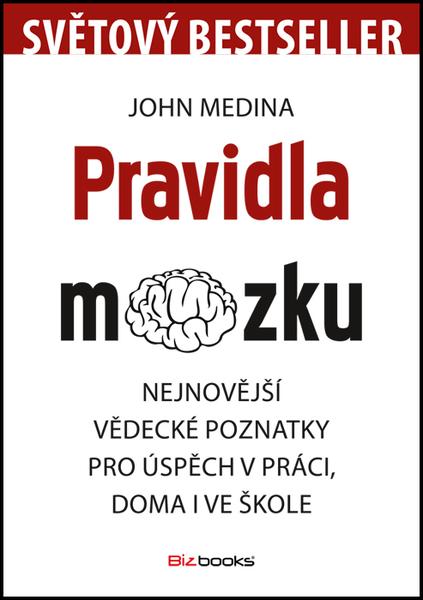 Pravidla mozku - 978-80-265-0015-5