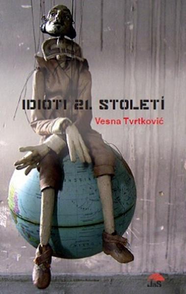 Idioti 21. století - 978-80-904936-5-0
