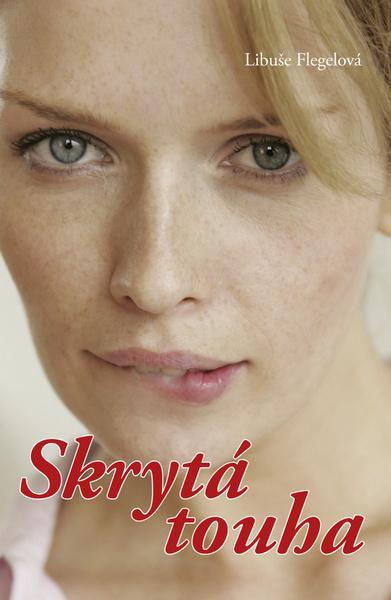 Skrytá touha - 978-80-7268-771-8