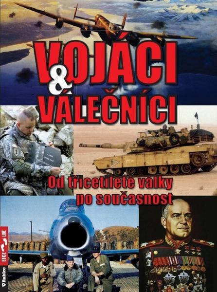 Vojáci a válečníci - 978-80-7346-106-5