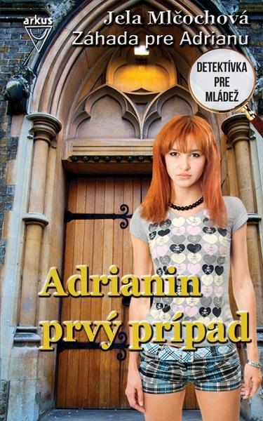 Adrianin prvý prípad - 978-80-8103-082-6