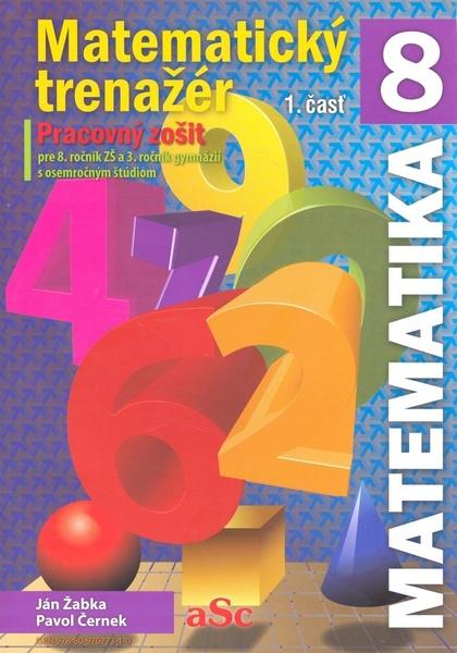Matematický trenažér 8 - 1. časť - 978-80-970773-1-0