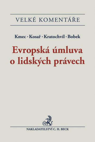 Evropská úmluva o lidských právech - 978-80-7400-365-3
