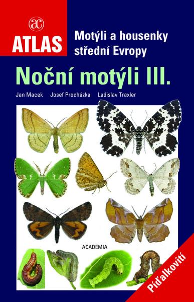 Atlas Noční motýli III. - 978-80-200-2009-3