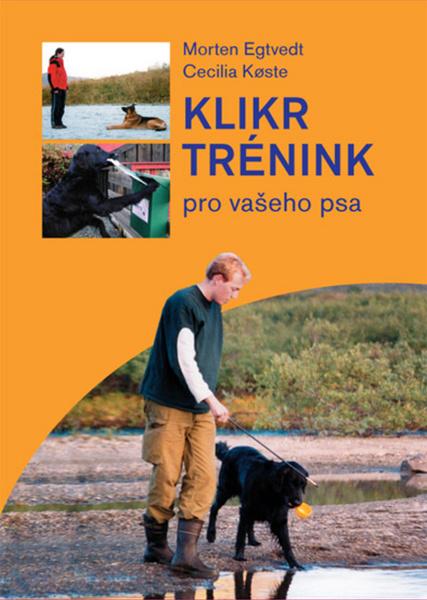 Levně Klikrtrénink pro vašeho psa