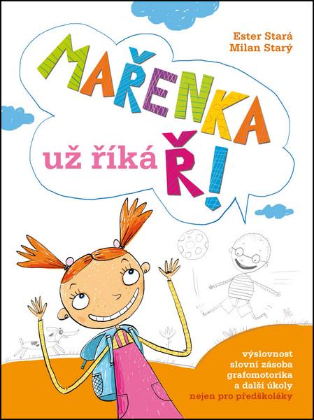Mařenka už říká Ř! - 978-80-87506-08-0