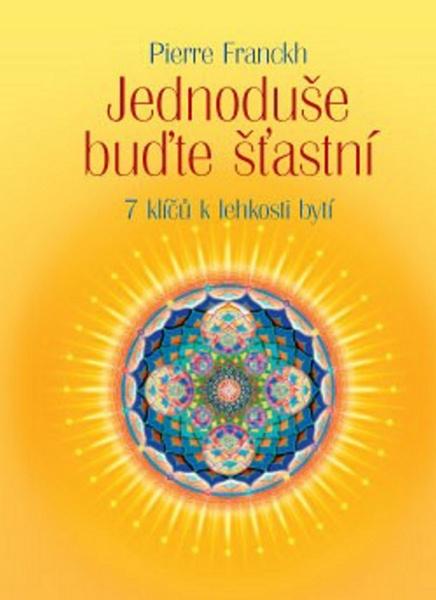Levně Jednoduše buďte šťastní