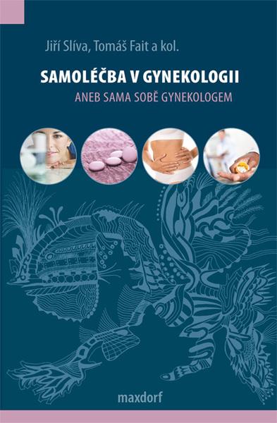 Samoléčba v gynekologii - 978-80-7345-282-7