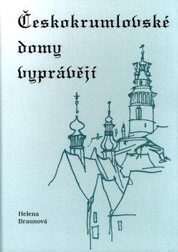 Českokrumlovské domy vyprývějí - 978-80-7232-380-7