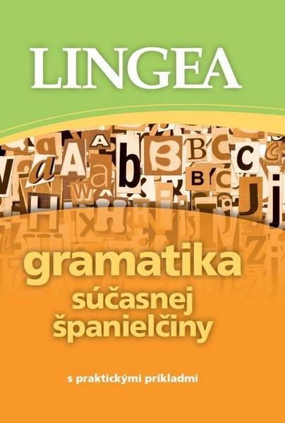 Gramatika súčasnej španielčiny - 978-80-8145-002-0
