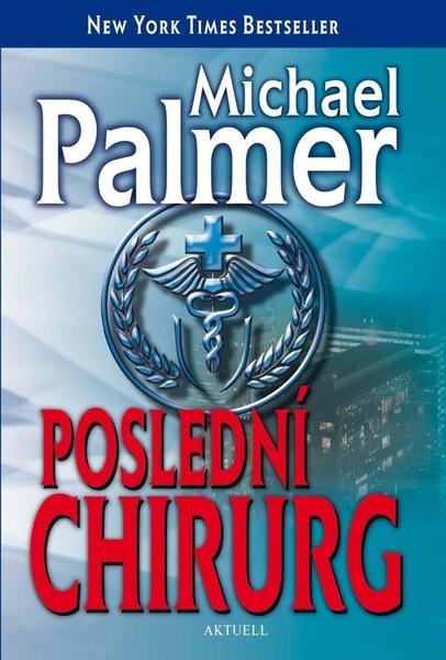 Poslední chirurg - 978-80-89153-97-8