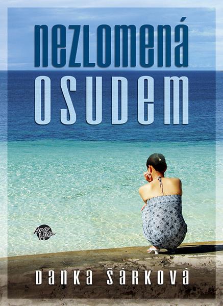 Nezlomená osudem - 978-80-904775-0-6