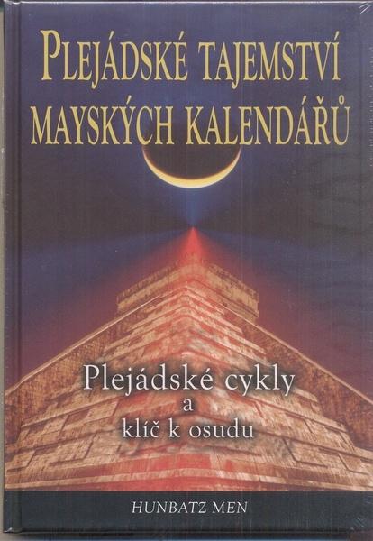 Levně Plejádské tajemství mayských kalendářů