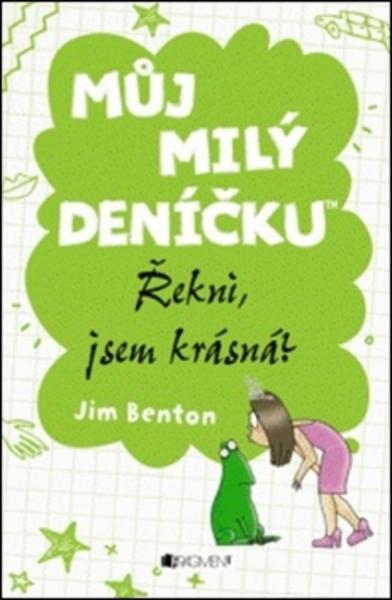 Můj milý deníčku Řekni, jsem krásná? - 978-80-253-1440-1