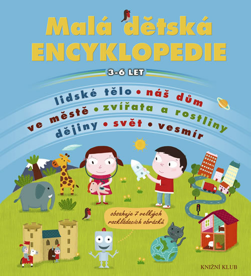 Malá dětská encyklopedie - 978-80-242-3505-9